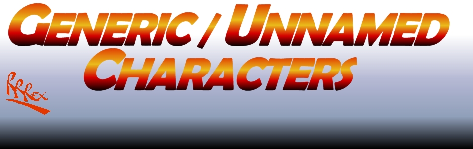 Generic/Unnamed Characters